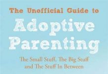 The Unofficial Guide to Adoptive Parenting